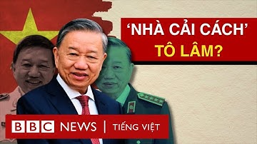TỔNG BÍ THƯ TÔ LÂM: TỪ ĐẠI TƯỚNG CÔNG AN ĐẾN 