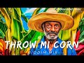 Throw Mi Corn Riddim | Full Clean | Reggae Mix HD