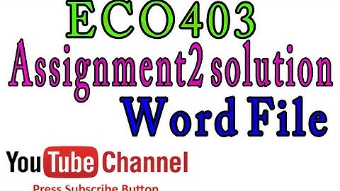 ECO403 Assignment2 solution