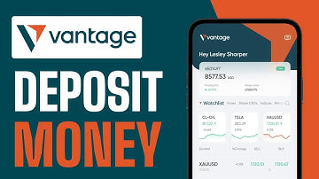 How To Deposit Money in Vantage - Full Guide 2025