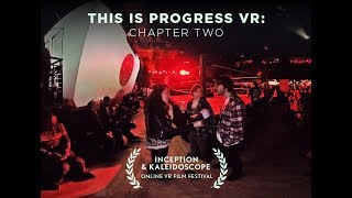 This Is Progress VR: Chapter 2