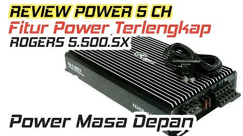 Review Power 5 ch Rogers dan Cara Instalasi yg Benar dan Rapi.