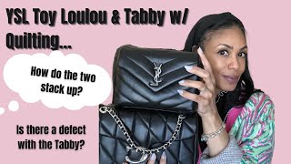 Quilted Tabby 26 & Toy Loulou Comparison plus a Defect Blooper??