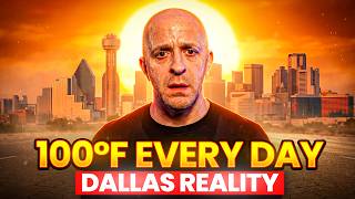 100-Degree Weather Every Day | Dallas Reality