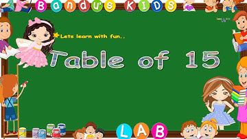 Learn Multiplication Table Of Fifteen - 15 x 1 = 15 | 15 Times Tables with Bandu