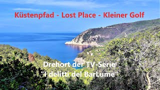 Wandern in der Toskana - Küstenpfad - Lost Place - kleiner Golf und Drehort einer TV-Serie(2022, 4k)