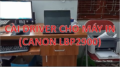 Hướng dẫn cài driver canon lbp 2900 64bit