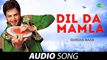 Dil Da Mamla | Gurdas Maan | Old Punjabi Songs | Punjabi Songs 2022