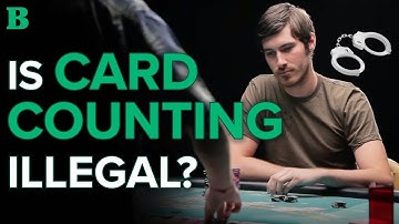 The Truth About Card Counting: Is Card Counting Illegal?