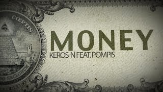 Keros-N Ft. Pompis - Money