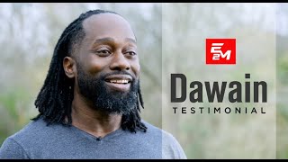 E2M Testimony from Superstar Dawain Atkinson