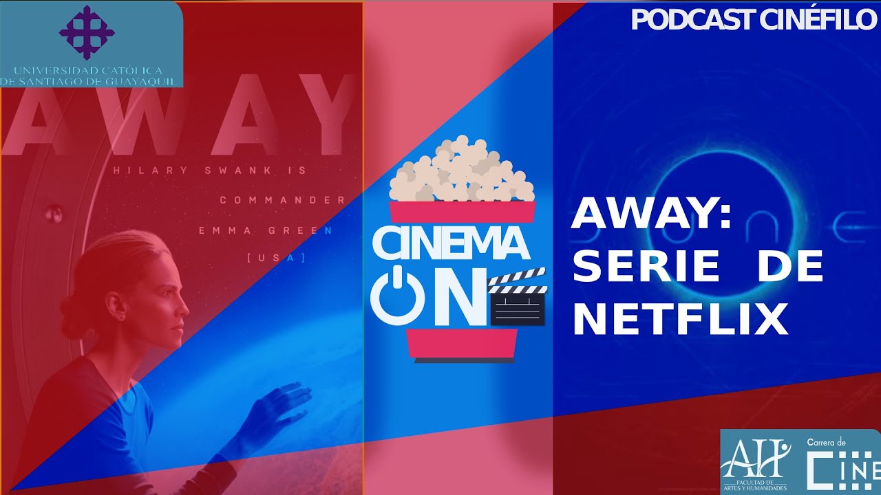 CinemaON: Away (Serie Netflix)
