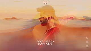 Dave Andres - Red Sky (Original Mix) Resimi