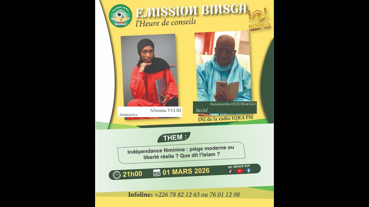 ÉMISSION BINSGA (🎙️ Indépendance féminine : piège moderne ou liberté réelle ? Que dit l’Islam ?”)