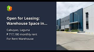 Open for Leasing: Warehouse Space in Laguna (Cabuyao)