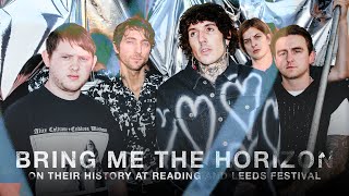 Bring Me The Horizon at Reading & Leeds – a history