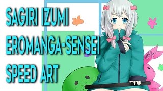 Sagiri Izumi - Eromanga-sensei [Speed Art]