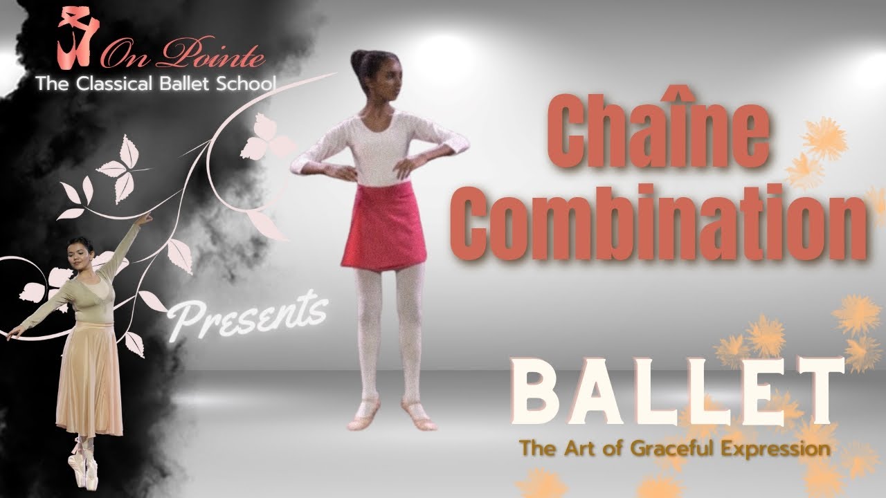 Ballet Chaîne Combination On Pointe Ballet School YouTube