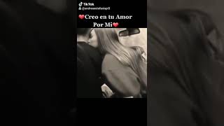 Creo En Tu Amor Por Mi( Perfect