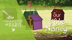 { vidéo } Les Croqueuses sur l'île Nancy