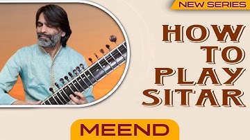 Sitar Tutorial || How To Play Sitar || How to Play Meend || By Dr. Ashok Kumar Chambyal