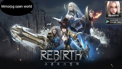 REBIRTH-M [Kr-Mmorpg]Android Gameplay