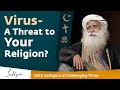 Is The Virus A Threat to Your Religion? 🙏 With Sadhguru in Challenging Times - 11 May