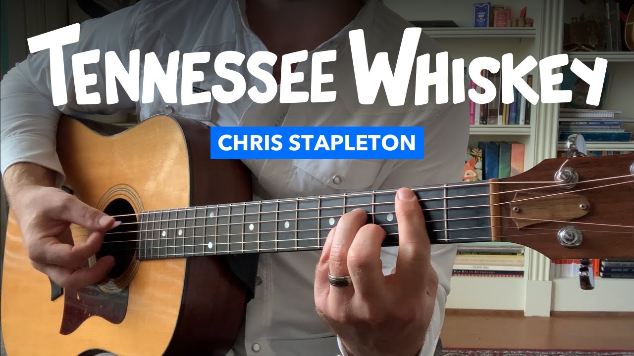 🎸 Tennessee Whiskey • Solo Acoustic Guitar Lesson W Tabs Chris