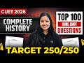 CUET 2026 History Top 100 Sure Shot Questions | Target 250/250 by Anushya Ma'am