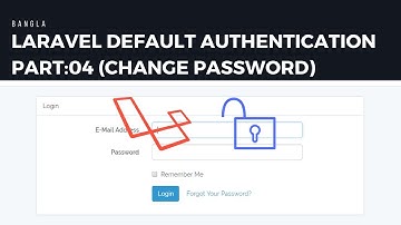 Laravel Default Authentication Part:04 (ChangePassword)