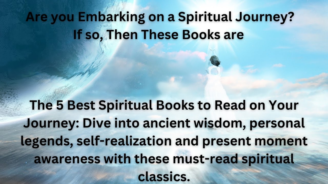 The 5 Best Spiritual Books To Read On Your Personal Spiritual Journey the-5-best-spiritual-books-to-read-on-your-personal-spiritual-journey