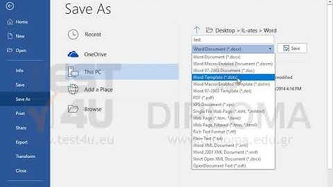Save the current document as Word Template type under the name test.dotx in IL-ates\Word folder...