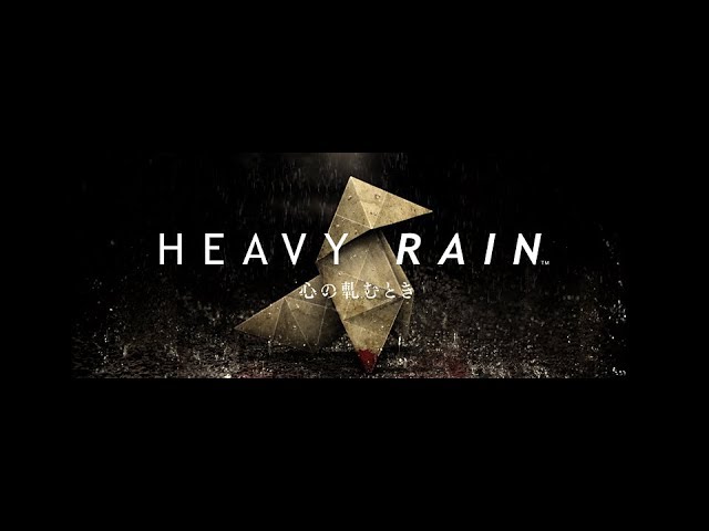 【HEAVY RAIN】【EXAM】