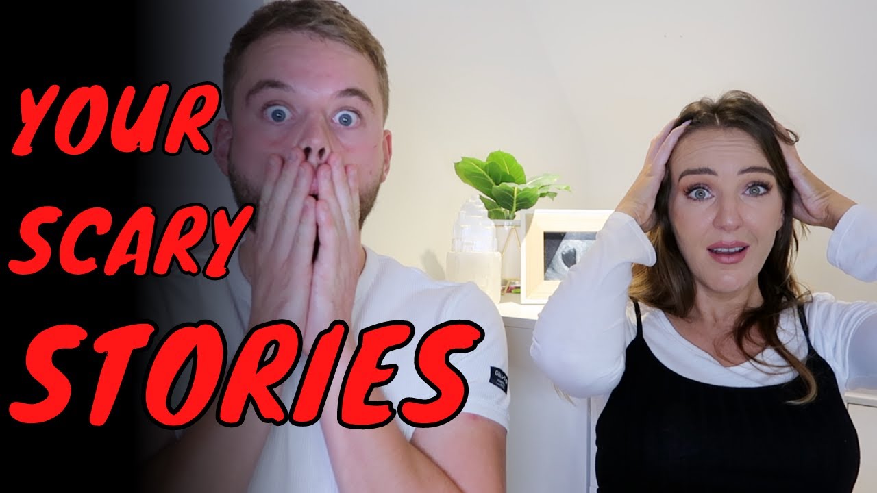 TELL US YOUR SCARY STORIES LAINEY AND BEN YouTube