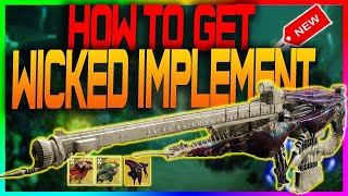 How To Get The Wicked Implement + EASY Boss Cheese + Secret Triumph  Destiny 2