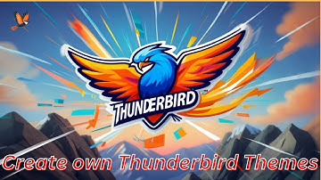 Create your own Theme for Thunderbird Mail