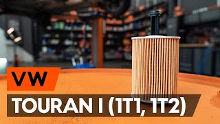 Montering Motoroljefilter VW TOURAN (1T1, 1T2): gratis video