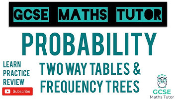 Two Way Tables & Frequency Trees | Grade 5 Crossover Series | GCSE Maths Tutor