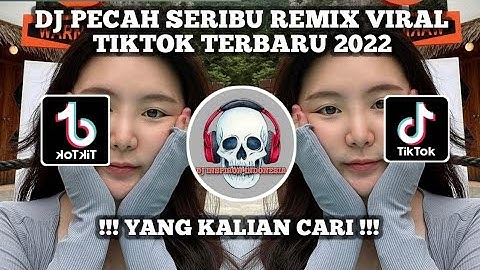 DJ PECAH SERIBU REMIX VIRAL TIKTOK TERBARU 2022 DJ HANYA DIA YANG ADA DI ANTARA JANTUNG HATI