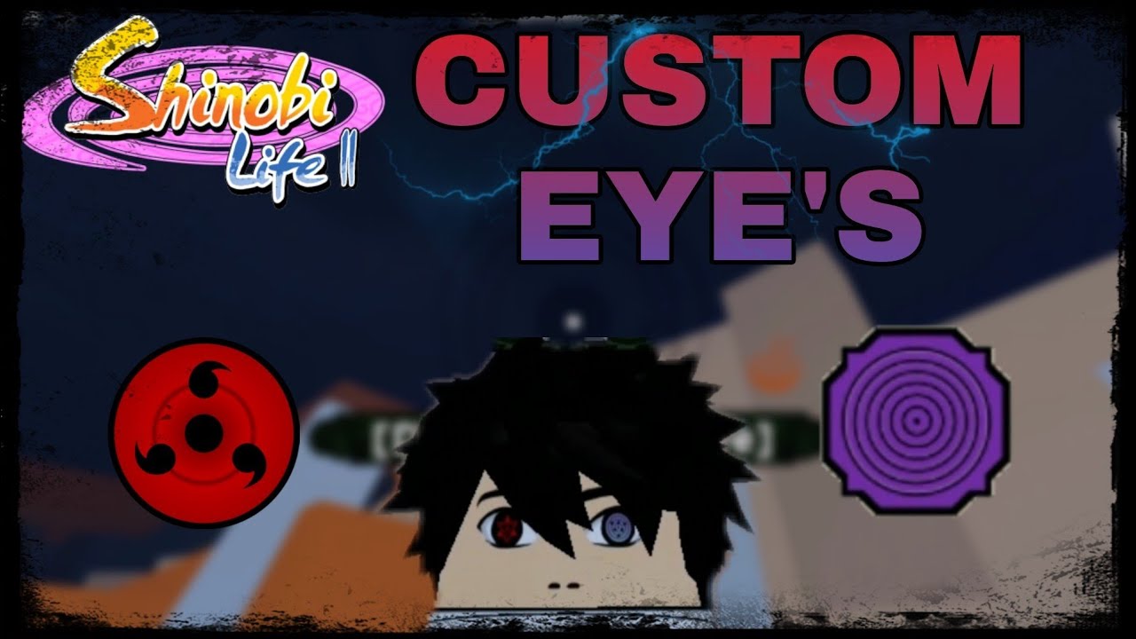 ⭐NEW SHINOBI LIFE 2 CUSTOM EYE CODES⭐ in 2023