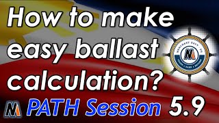 PATH Session 5.9 - How to make easy ballast calculation Update