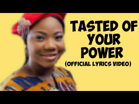 Download Mercy Chinwo - Tasted Of Your Power (Lyrics Video)