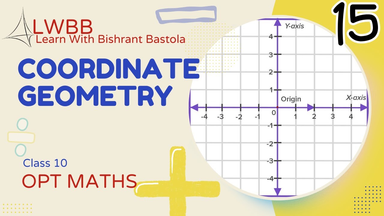 Coordinate Geometry | OPT Math | Class 10 - YouTube