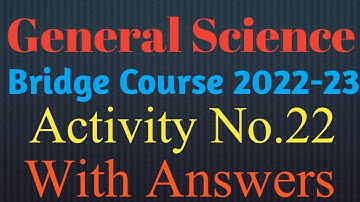 Class 8th|Science|Activity No 22|Bridge Course 2022-23|Semi English|Setu Abhyaskram|8thclass|science