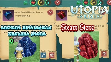 Utopia: Origin [ENG] | How to get STEAM STONE & ANCIENT BATTLEFIELD ENCHANT STONE