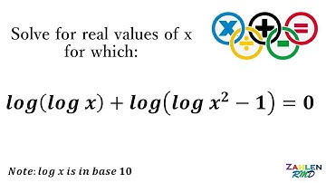 Solve log(log x) + log(log x^2 - 1) = 0  | Algebra Challenge