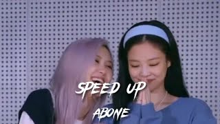 Abone -Speed up-