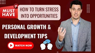 Embracing Stress-Transforming Challenges in Opportunities II How to turn stress into opportunities