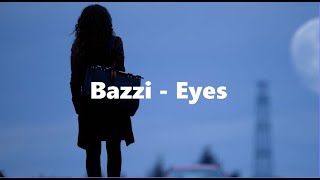 Bazzi  Eyes