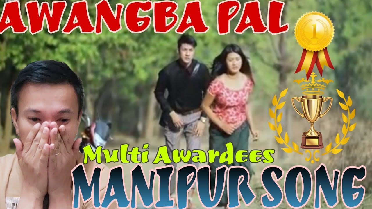 Download Awangba Pal Official Music Video | Manipur Song | Northeast India | Filipino Reaction Video💞🇮🇳